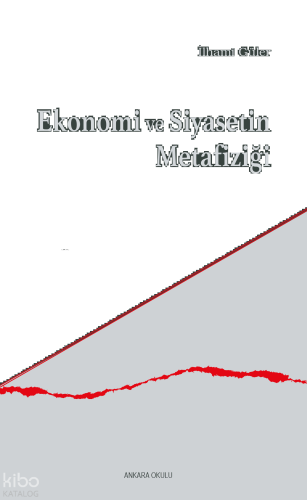 Ekonomi ve Siyasetin Metafiziği