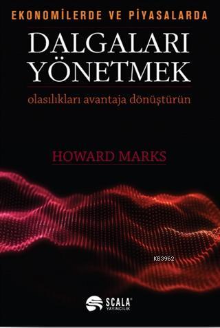 Ekonomide ve Piyasalarda Dalgaları Yönetmek Olasılıkları Avantaja Dönüştürün