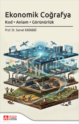 Ekonomik Coğrafya;Kod - Anlam - Görünürlük