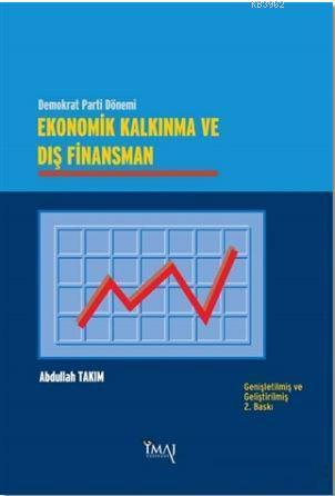 Ekonomik Kalkınma ve Dış Finansman; Demokrat Parti Dönemi