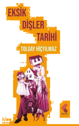 Eksik Dişler Tarihi