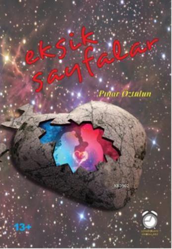 Eksik Sayfalar; 13+ Yaş