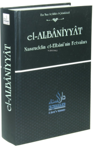 El-Albaniyyat - Nasıruddin el-Elbani'nin Fetvaları