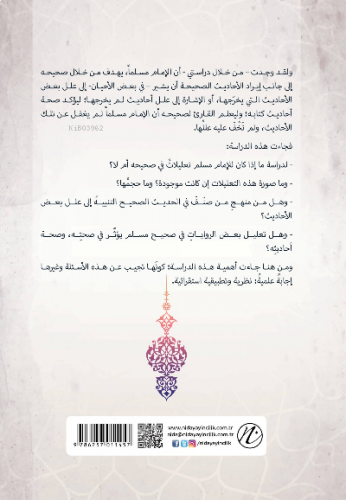 el-İmam Muslim Bin Haccac ve Menhecuhu Fi’t-Ta’lil Fi’l Musnedi’s Sahih