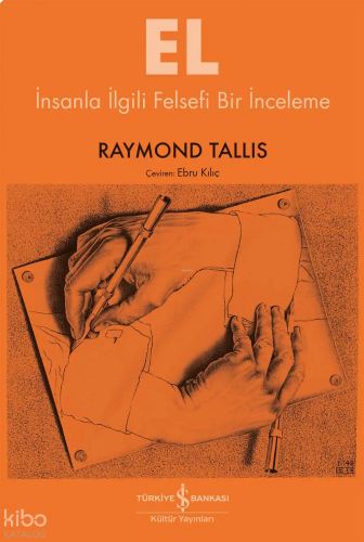 El; İnsanla İlgili Felsefi Bir İnceleme