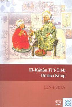 El-Kânûn Fi't-Tıbb - Birinci Kitap