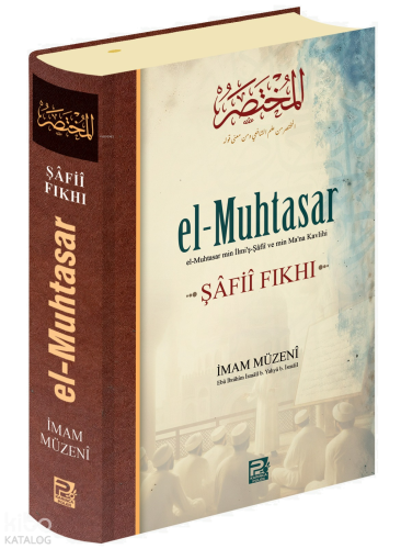El-Muhtasar -Şâfiî Fıkhı-
