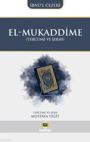 El-Mukaddime(Tercüme ve Şerhi)