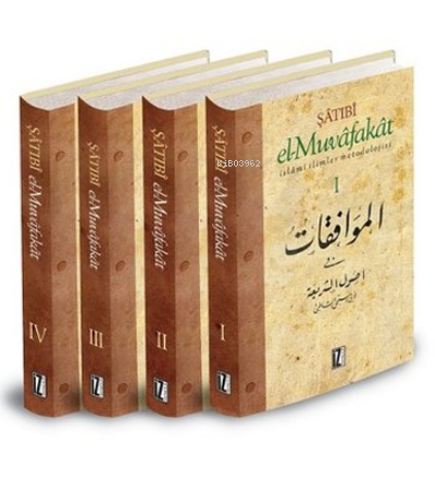 El-Muvafakat (4 Kitap Takım); İslami İlimler Metodolojisi