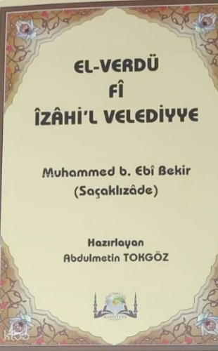 El Verdu Fi İzahil Velediyye Tercümesi