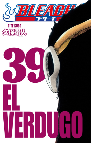 El Verdugo;Bleach 39 Cilt