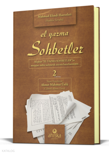 El Yazma Sohbetler 2. Cilt (Ciltli);Takriz Cübbeli Ahmet Hoca