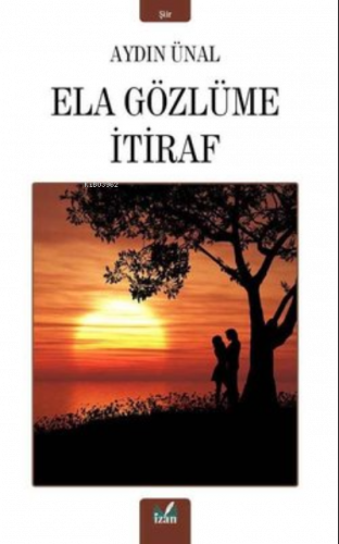 Ela Gözlüme İtiraf