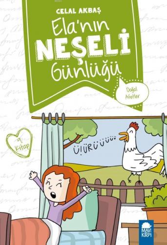 Elanın Neşeli Günlüğü (Kitap 9); Doğal Afetler