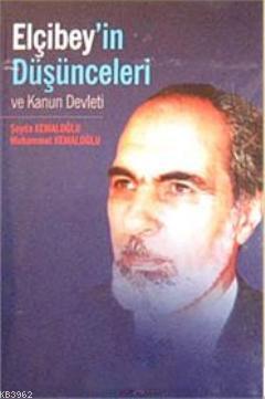 Elçibey'in Düşünceleri ve Kanun Devleti