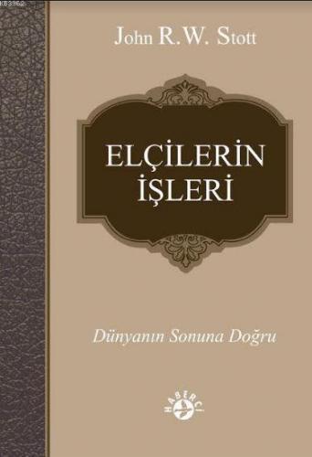 Elçilerin İşleri; Dünyanın Sonuna Doğru