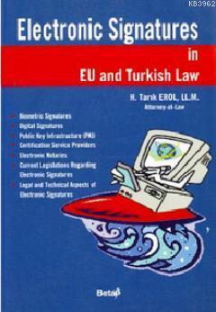 Electronic Signatures in EU and Turkish Law