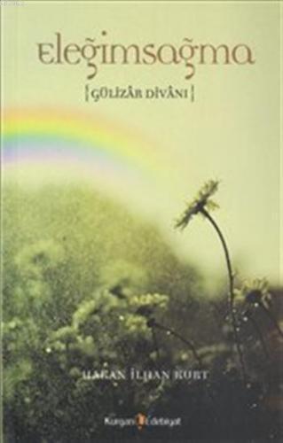 Eleğimsağma; Gülizar Divanı