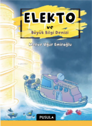 Elekto ve Büyük Bilgi Denizi