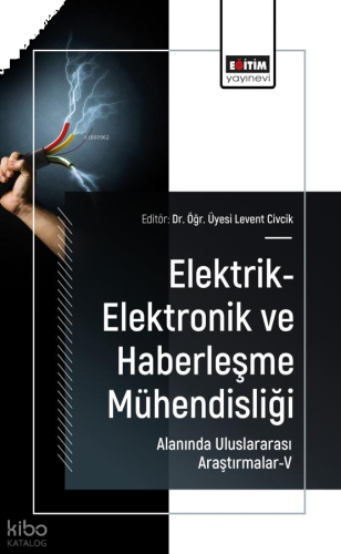 Elektrik-Elektronik ve Haberleşme Mühendisliği Alanında Uluslararası A