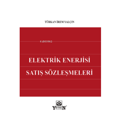 Elektrik Enerjisi Satış Sözleşmeleri