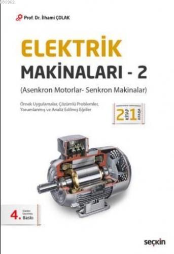 Elektrik Makinaları 2; Asenkron Motorlar Senkron Makinalar