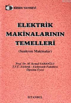 Elektrik Makinalarının Temelleri; Senkron Makinalar