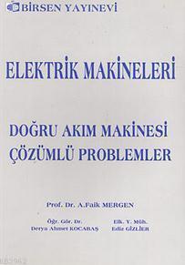 Elektrik Makineleri Doğru Akım Makinesi - Çözümlü Problemler