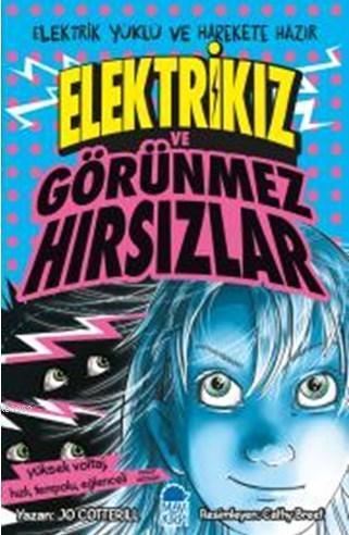 Elektrikız ve Görünmez Hırsızlar