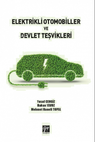 Elektrikli Otomobiller ve Devlet Teşvikleri