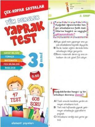 Element 3. Sınıf Tüm Dersler Yaprak Test; Çek-Kopart Sayfalar 47 Test 608 Soru