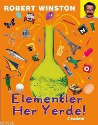 Elementler Her Yerde!