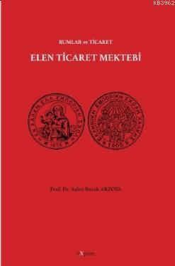 Elen Ticaret Mektebi; Rumlar ve Ticaret