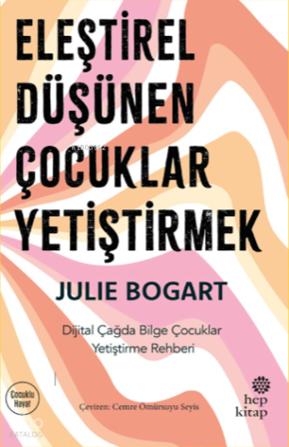 Eleştirel Düşünen Çocuklar Yetiştirmek