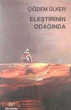 Eleştirinin Odağında