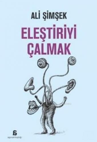 Eleştiriyi Çalmak
