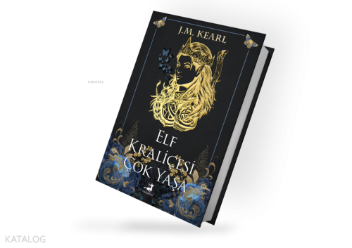 Elf Kraliçesi Çok Yaşa (Ciltli);Elf Kraliçesi Serisi 2. Kitap