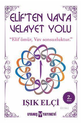 Elif'ten Vav'a Velayet Yolu