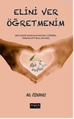 Elini Ver Öğretmenim