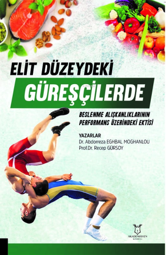 Elit Düzeydeki Güreşçilerde Beslenme Alışkanlıklarının Performans Üzerine Etkisi