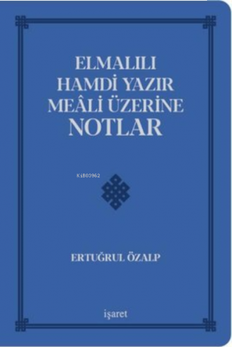 Elmalılı Hamdi Yazır Meali Üzerine Notlar - Deri Cilt