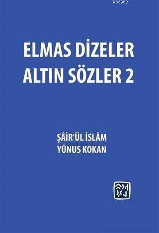 Elmas Dizeler Altın Sözler - 2