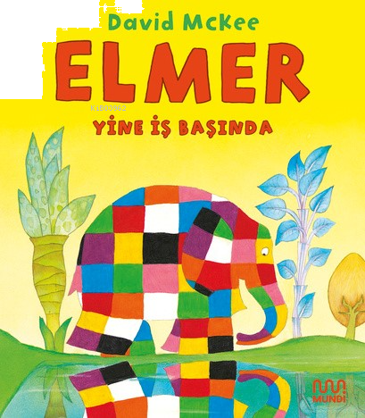 Elmer Yine İş Başında