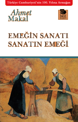 Emeğin Sanatı Sanatın Emeği