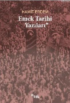 Emek Tarihi Yazıları
