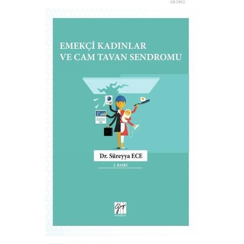 Emekçi Kadınlar ve Cam Tavan Sendromu