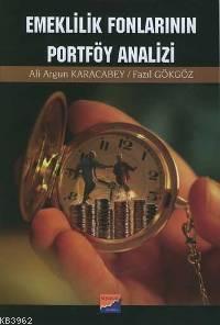 Emeklilik Fonlarının Portföy Analizi