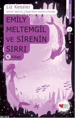 Emily Meltemgil ve Sirenin Sırrı (4. Kitap)