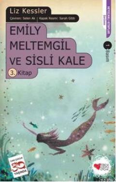 Emily Meltemgil ve Sisli Kale