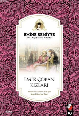 Emir Çoban Kızları; Fatma Aliye Hanım'ın Kızkardeşi